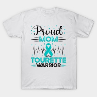 Proud Mom Of A Tourette Warrior Tourette Syndrome Awareness T-Shirt